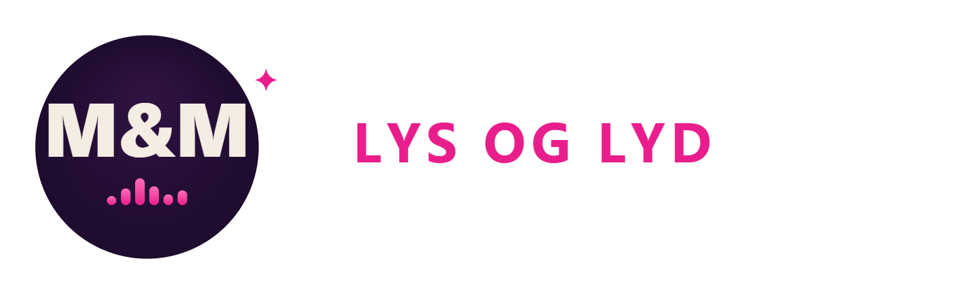 M&M lys og lyd